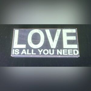 LOVE is all you Need Wall/Shelf Decor